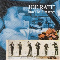 JOE RATH - Don't Be a Martyr