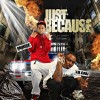 MOUSE ON THA TRACK &amp; LIL CALI - Just Because