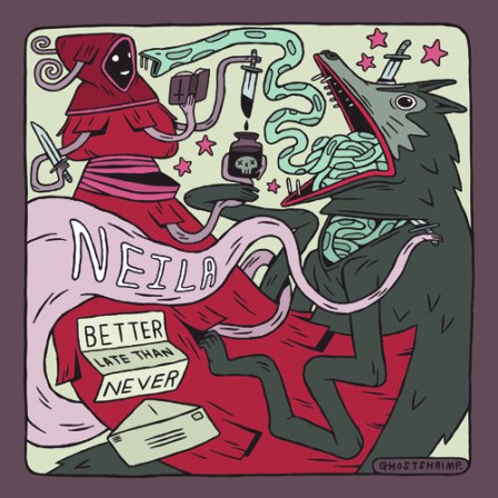 NEILA - Better Late Than Never