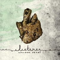 LISTENER - Wooden Heart