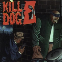 SCOTTY HARD - The Return of Kill Dog E